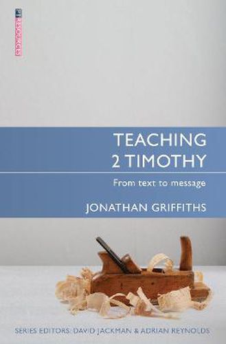 Cover image for Teaching 2 Timothy: From Text to Message