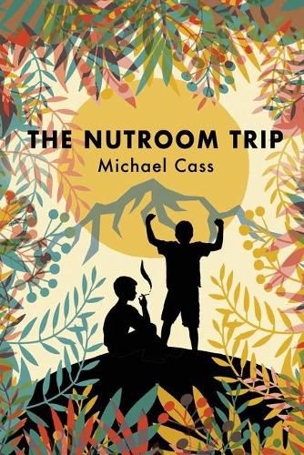 Cover image for The Nutroom Trip: A Journey into the Coming Age