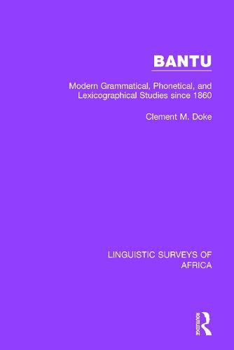 Cover image for Bantu: Modern Grammatical, Phonetical and Lexicographical Studies Since 1860