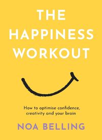 Cover image for The Happiness Workout