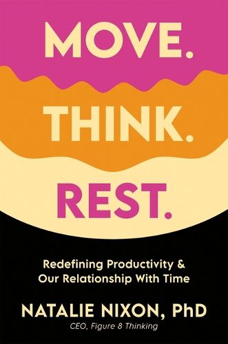 Cover image for Move. Think. Rest.