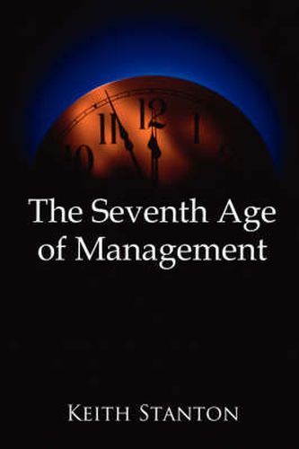 Cover image for The Seventh Age of Management