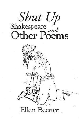 Cover image for Shut up Shakespeare and Other Poems