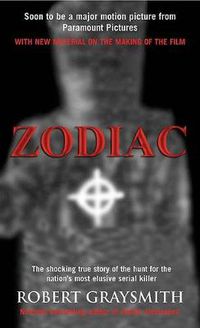 Cover image for Zodiac: The Shocking True Story of the Hunt for the Nation's Most Elusive Serial Killer