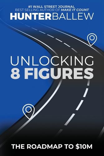 Cover image for Unlocking 8 Figures