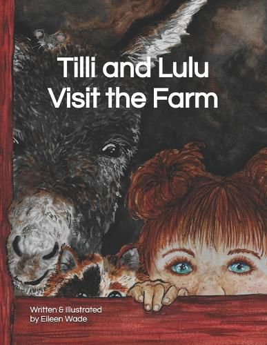 Cover image for Tilli and Lulu Visit the Farm