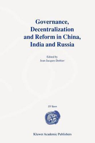 Cover image for Governance, Decentralization and Reform in China, India and Russia