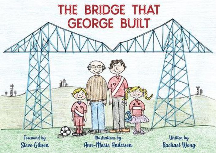 The Bridge That George Built