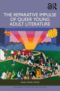 Cover image for The Reparative Impulse of Queer Young Adult Literature