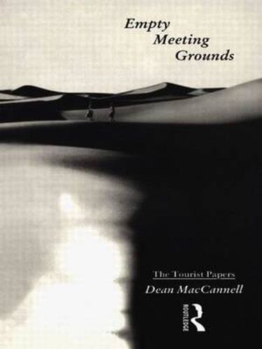 Cover image for Empty Meeting Grounds: The Tourist Papers