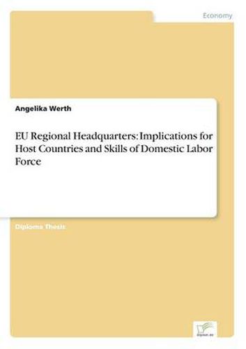 Cover image for EU Regional Headquarters: Implications for Host Countries and Skills of Domestic Labor Force