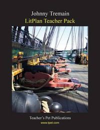 Cover image for Litplan Teacher Pack: Johnny Tremain