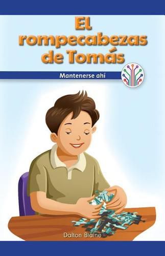 El Rompecabezas de Tomas: Mantenerse Ahi (Tomas's Puzzle: Sticking to It)