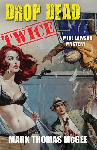 Cover image for Drop Dead Twice - A Mike Lawson Mystery