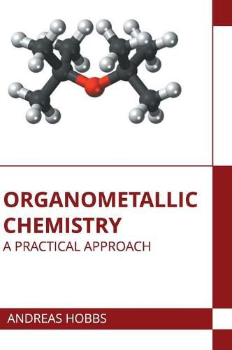 Cover image for Organometallic Chemistry: A Practical Approach