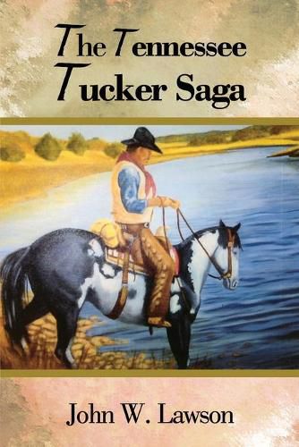 Cover image for The Tennessee Tucker Saga