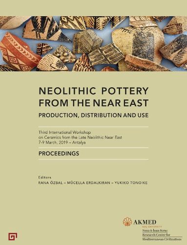 Cover image for Neolithic Pottery from the Near East - Production, Distribution and Use