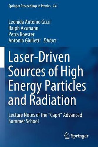 Cover image for Laser-Driven Sources of High Energy Particles and Radiation: Lecture Notes of the  Capri  Advanced Summer School