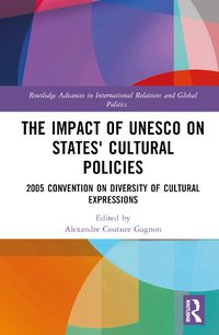Cover image for The Impact of UNESCO on States' Cultural Policies
