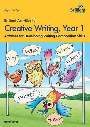 Cover image for Brilliant Activities for Creative Writing, Year 1: Activities for Developing Writing Composition Skills