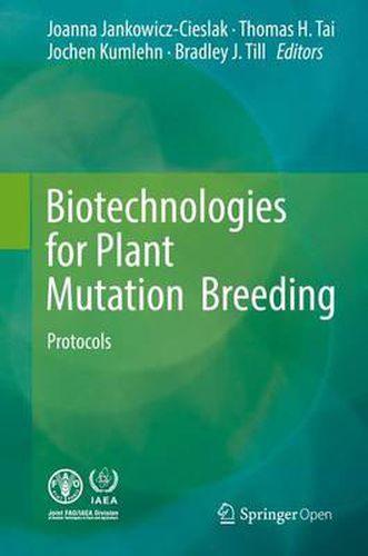 Cover image for Biotechnologies for Plant Mutation Breeding: Protocols