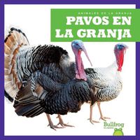 Cover image for Pavos En La Granja (Turkeys on the Farm)