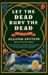 Cover image for Let the Dead Bury the Dead