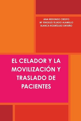 Cover image for El Celador Y La Movilizacion Y Traslado de Pacientes