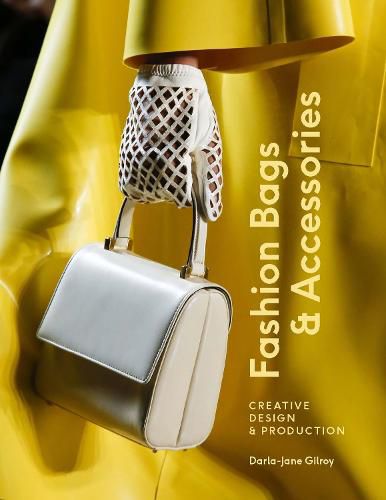 Cover image for Fashion Bags and Accessories: Creative Design and Production