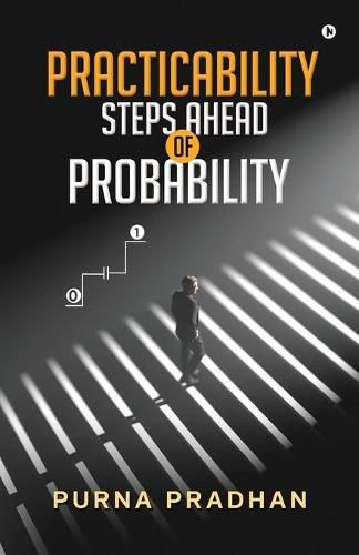 Cover image for Practicability: Steps Ahead of Probability