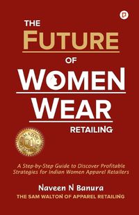 Cover image for The Future of Women Wear Retailing