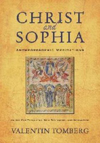 Cover image for Christ and Sophia: Anthroposophic Meditations on the Old Testament, New Testament and Apocalypse