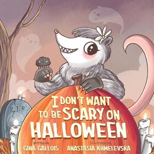 Cover image for I Don't Want to be Scary on Halloween