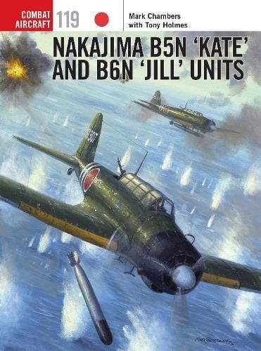 Cover image for Nakajima B5N 'Kate' and B6N 'Jill' Units