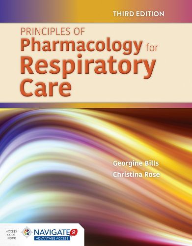 Cover image for Principles Of Pharmacology For Respiratory Care