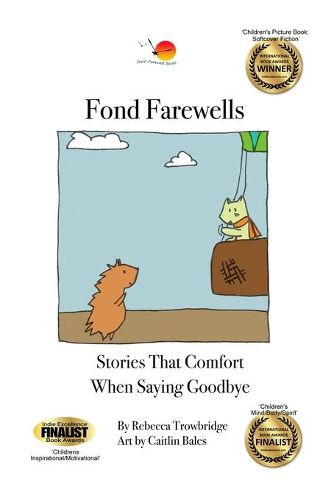 Cover image for Fond Farewells: Stories That Comfort When Saying Goodbye