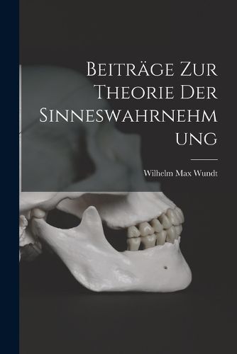 Cover image for Beitraege zur Theorie der Sinneswahrnehmung