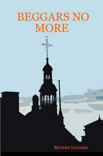 Cover image for Beggars No More