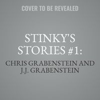 Cover image for Stinky's Stories #1: The Boy Who Cried Underpants!