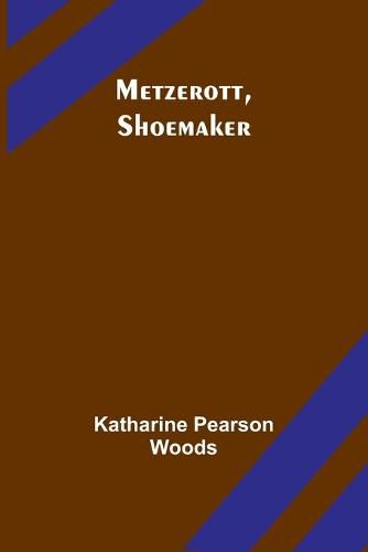 Cover image for Metzerott, Shoemaker