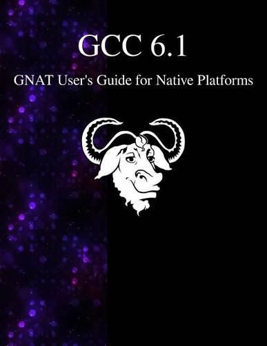 Cover image for GCC 6.1 GNAT User's Guide for Native Platforms