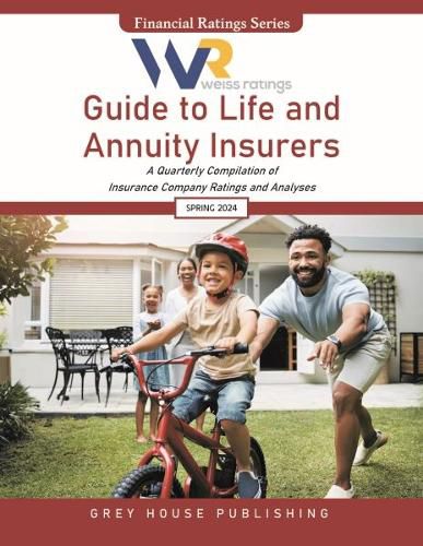 Cover image for Weiss Ratings Guide to Life & Annuity Insurers, Spring 2024