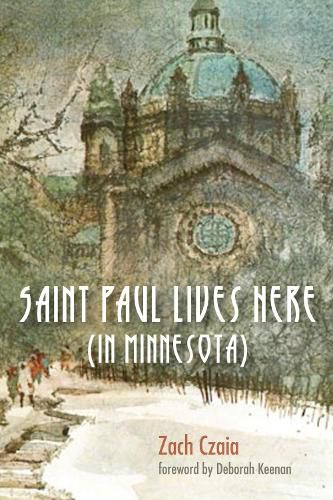 Cover image for Saint Paul Lives Here (in Minnesota)