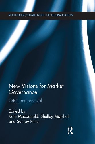 Cover image for New Visions for Market Governance: Crisis and Renewal