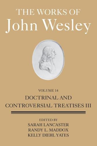 Cover image for Works of John Wesley Volume 14, The