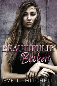 Cover image for Beautifully Broken