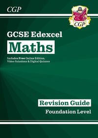 Cover image for GCSE Maths Edexcel Revision Guide: Foundation inc Online Edition, Videos & Quizzes