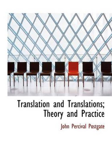 Cover image for Translation and Translations; Theory and Practice