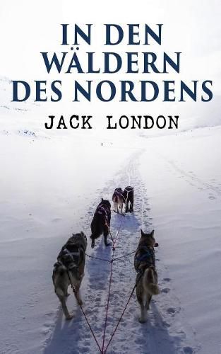 In den W ldern des Nordens