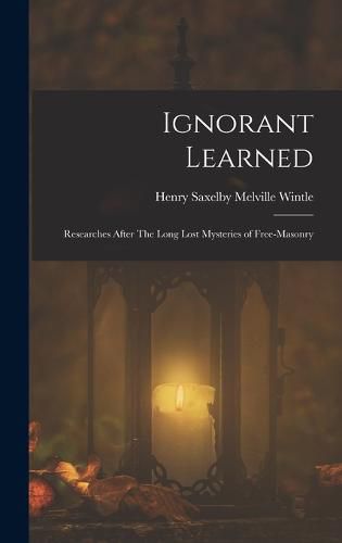 Ignorant Learned